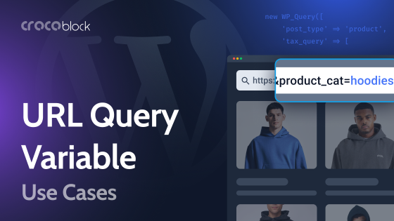 Top 5 Cases for URL Query Variables (Query Strings) for WordPress Dynamic Sites