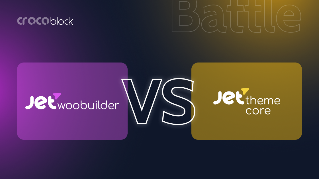 JetWooBuilder vs. JetThemeCore: Comparison (2026)