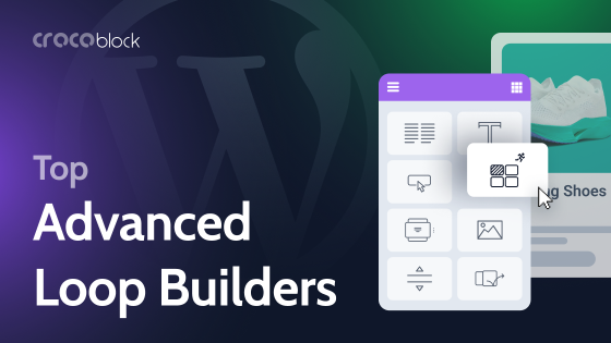 Top 3 WordPress Advanced Loop Builders (2026) 