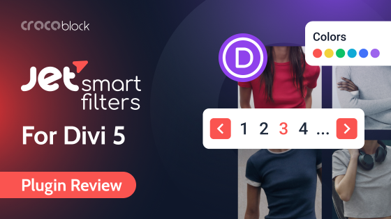 JetSmartFilters for Divi 5: Complete Feature Guide (2026)