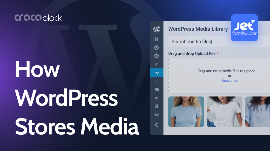 How WordPress Stores Form Images: Files vs. Attachments