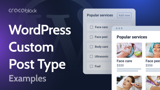 WordPress Custom Post Type in Action: 8 Common Site Types Built Using CPT 